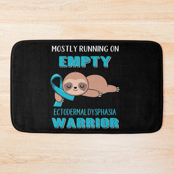Item preview, Mostly Running On Empty Ectodermal Dysphasia Warrior designed and sold by Brad-FI.