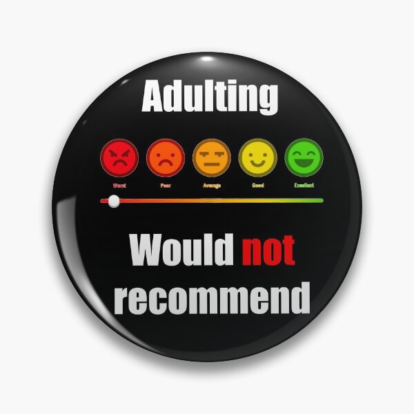 Item preview, Adulting would not recommend  designed and sold by MadTripStudio.