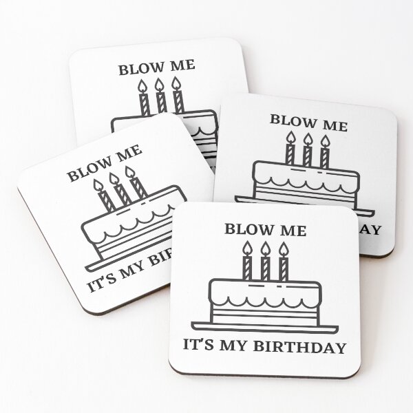 Item preview, Blow me. It's my birthday designed and sold by YuneDesigns.