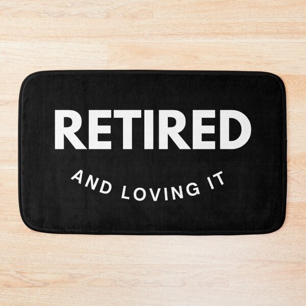 Item preview, Retired and Loving It designed and sold by Oreo2020 Creations.