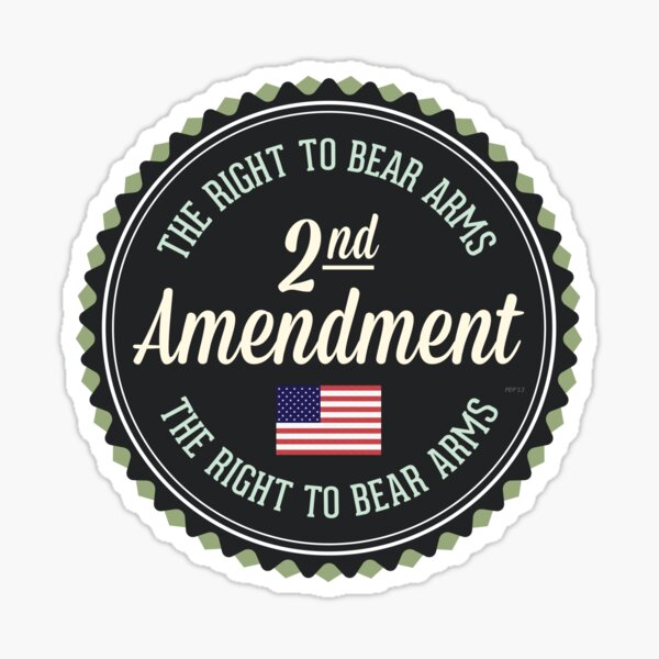 Second Amendment Sticker