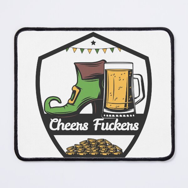 Item preview, Cheers fuckers irish shamrock designed and sold by IzzyTheWizz.