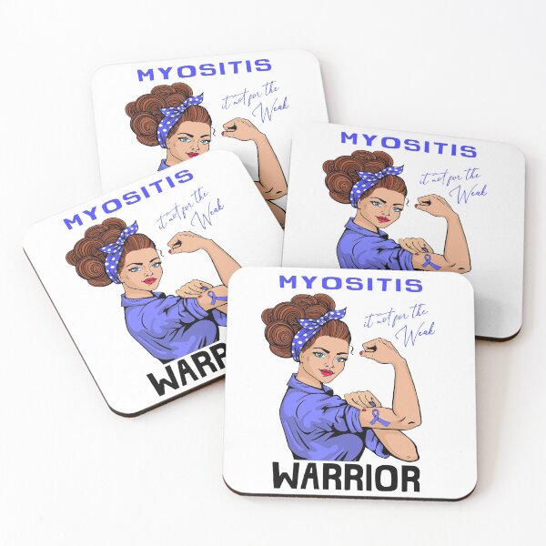 Item preview, MYOSITIS Warrior It's Not For The Weak designed and sold by largellie.