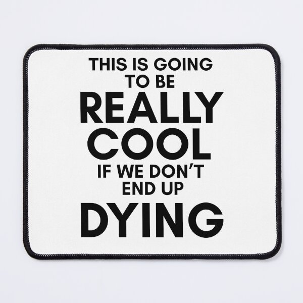 Item preview, Trollhunters-Inspired "If We Don't End Up Dying" designed and sold by mulberrydragon.