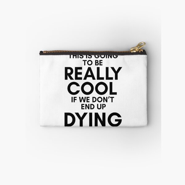 Item preview, Trollhunters-Inspired "If We Don't End Up Dying" designed and sold by mulberrydragon.
