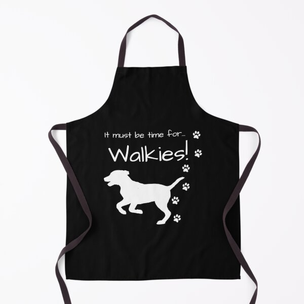 Item preview, It must be time for Walkies! Dog lovers, Dog walkers, Hikers,Ramblers, Pet sitters, Dog Rescuers designed and sold by allycat57.