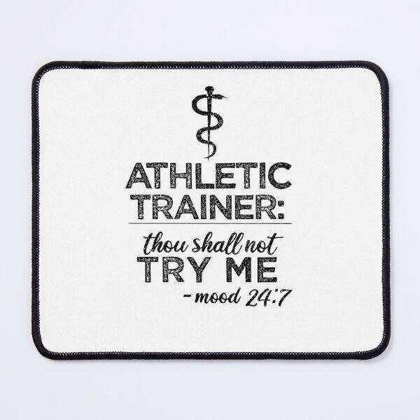 Item preview, Athletic Trainer: Thou Shall Not Try Me Mood 24:7 designed and sold by TeesYouWant.