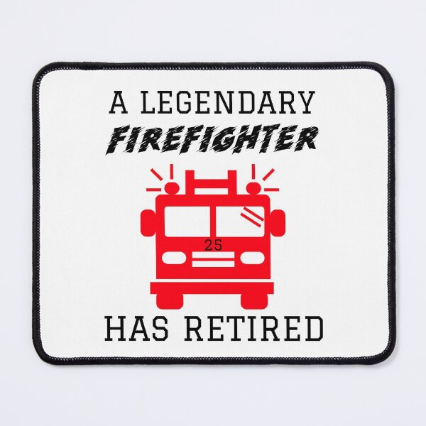 Item preview, A Legendary Firefighter Has Retired  designed and sold by Studioapartment.