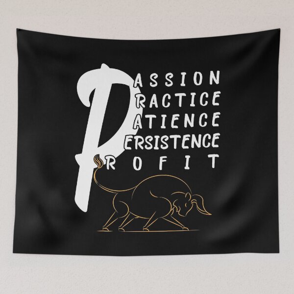 Item preview, Passion Practice Patience Persistence Profit, Bull Market Funny Quotes designed and sold by levdone.