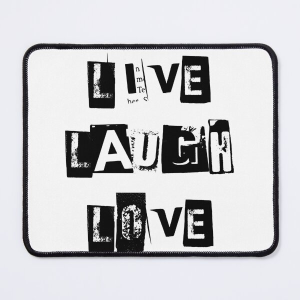 Item preview, Live Laugh Love | Extortion designed and sold by princesnoozy.