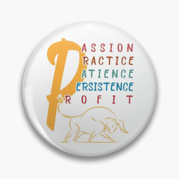Item preview, Passion Practice Patience Persistence Profit, Bull Market Funny Quotes designed and sold by levdone.