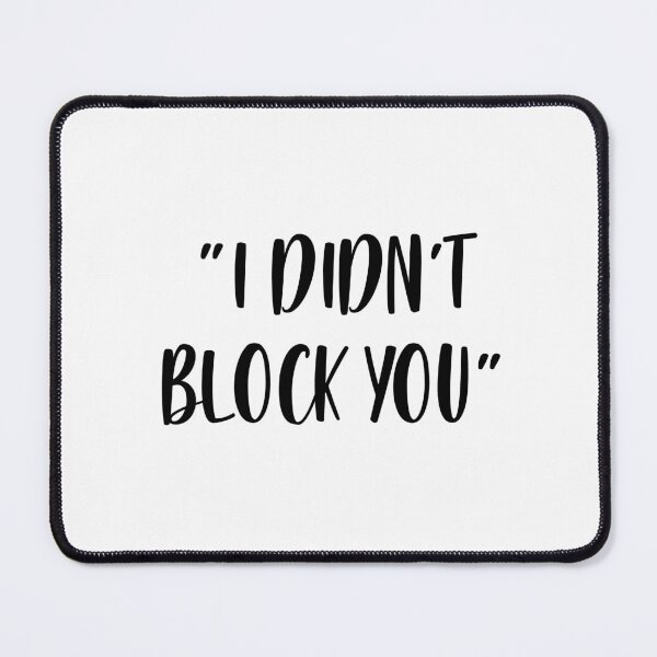 Item preview, I Didn't Block You - White Lie Party designed and sold by johnta17.