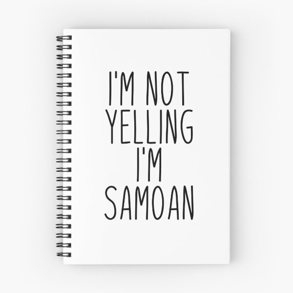 Item preview, I'm Not Yelling I'm Samoan - Samoa designed and sold by MountainD.