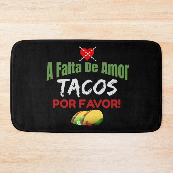 Item preview, A FALTA DE AMOR, TACOS Mexican Food Lovers Tradition Design designed and sold by ej-sulu.