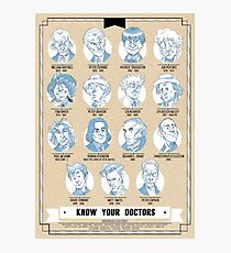 Know Your Doctors Photographic Print
