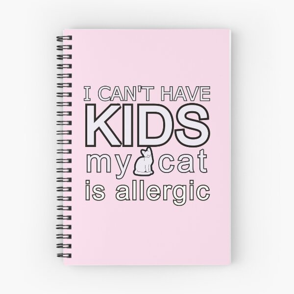 Item preview, i cant have kids my cat is allergic ,funny cat quotes for cats lovers ,mothers cat lovers designed and sold by Havic  Tees.