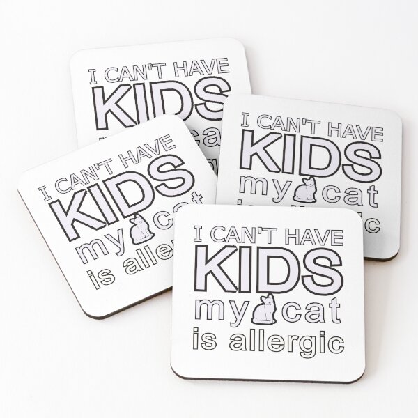 Item preview, i cant have kids my cat is allergic ,funny cat quotes for cats lovers ,mothers cat lovers designed and sold by Havic  Tees.