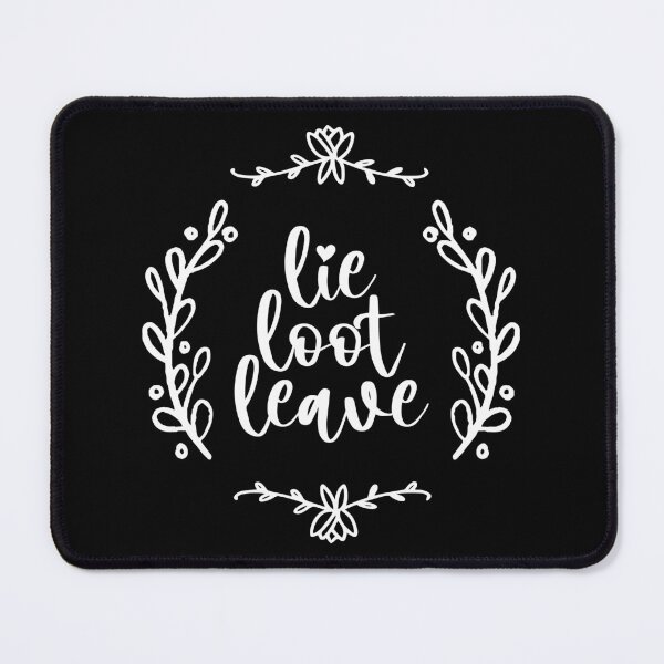 Item preview, Lie Loot Leave | Hello | White designed and sold by princesnoozy.