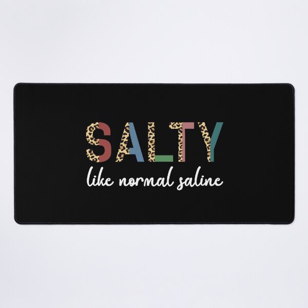 Item preview, Salty like normal saline Funny Nurse saying Cheetah print typography| Nurse life, Nursing student, Nurse in Training | Nurse gift designed and sold by Violet Treasures.