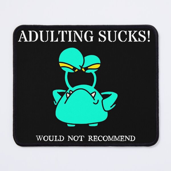 Item preview, Adulting sucks would not recommend designed and sold by XyliaDesign.