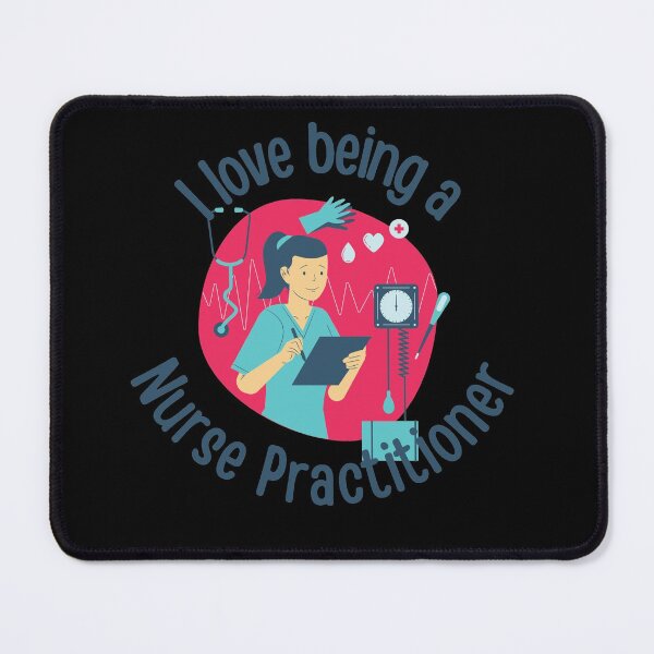 Item preview, I love being a Nurse Practitioner designed and sold by tiredandbored.