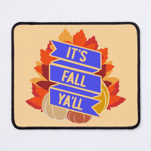 Item preview, It's Fall Ya'll designed and sold by princesnoozy.