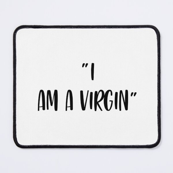 Item preview, I Am A Virgin - White Lie Party designed and sold by johnta17.
