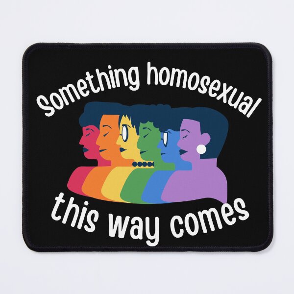 Item preview, Something Homosexual this way comes designed and sold by tiredandbored.