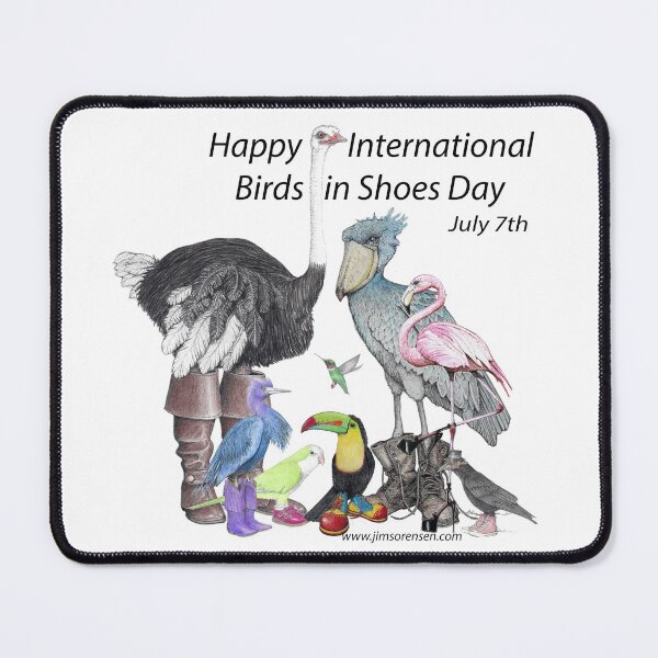 Item preview, Happy International Birds in Shoes Day designed and sold by JimsBirds.