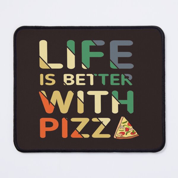 Item preview, Life is better with pizza designed and sold by attracdionz.