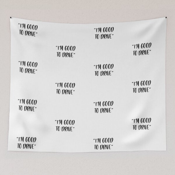 Item preview, I'm Good To Drive - White Lie Party designed and sold by johnta17.