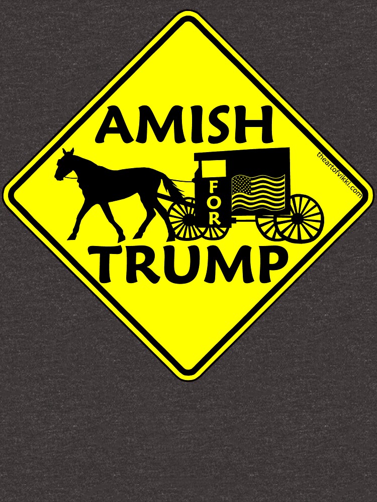Amish For Trump Political Buggy Sign by theartofvikki