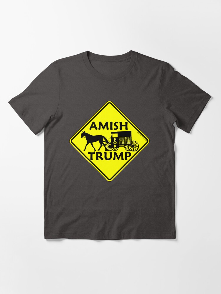 Alternate view of Amish For Trump Political Buggy Sign Essential T-Shirt