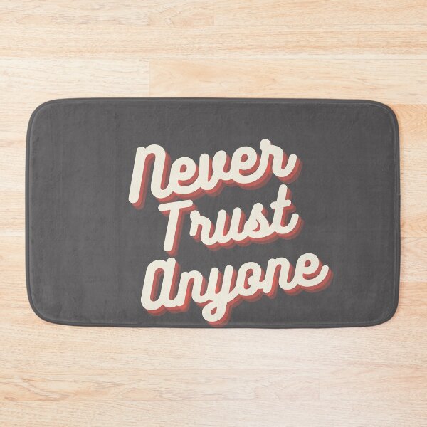 Item preview, Never Trust Anyone | vintage design designed and sold by teez4dayz.