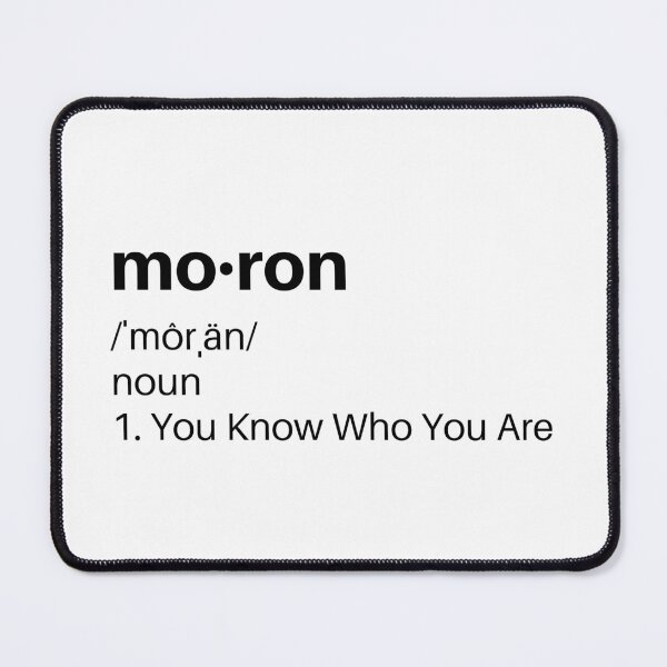 Item preview, moron  designed and sold by mirara.
