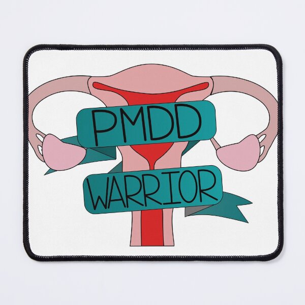 Item preview, PMDD Warrior designed and sold by QuinnRamsay.
