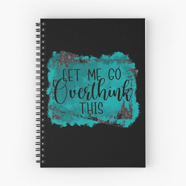 Item preview, Funny quote Let me go overthink this distressed teal- funny quote designed and sold by Designs Of all kinds.