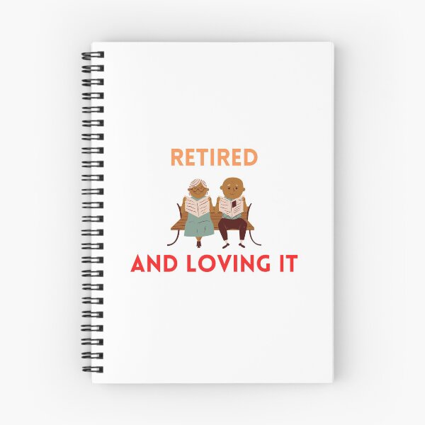 Item preview, Retired And Loving It designed and sold by Water Flick.