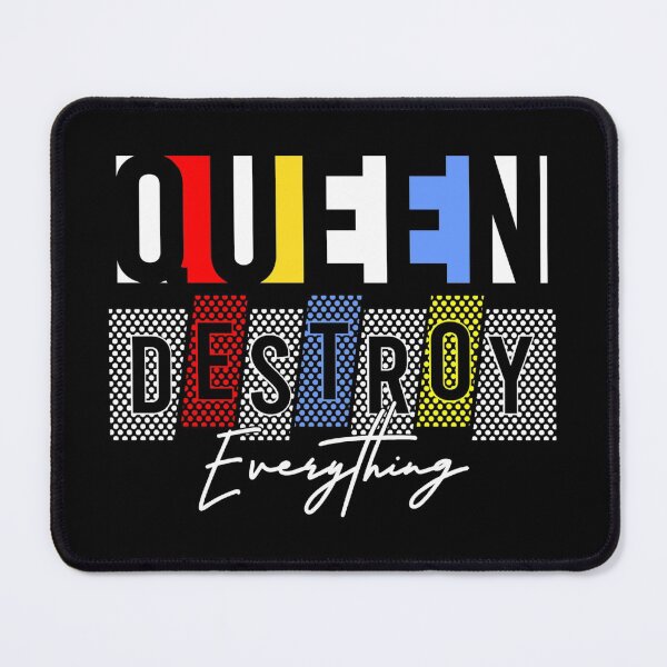Item preview, Queen Destroy Everything designed and sold by darknessjeff86.