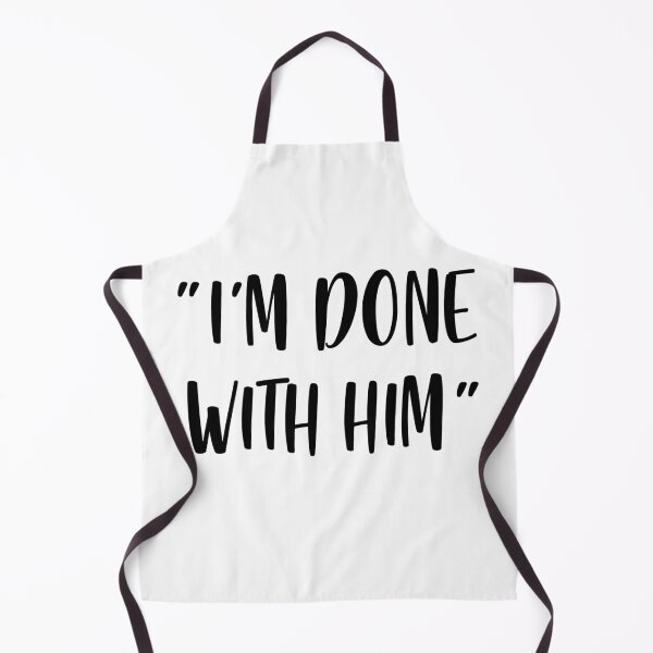 Item preview, I'm Done With Him - White Lie Party designed and sold by johnta17.
