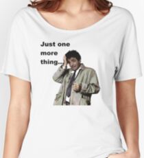 Columbo - Just one more thing Women's Relaxed Fit T-Shirt
