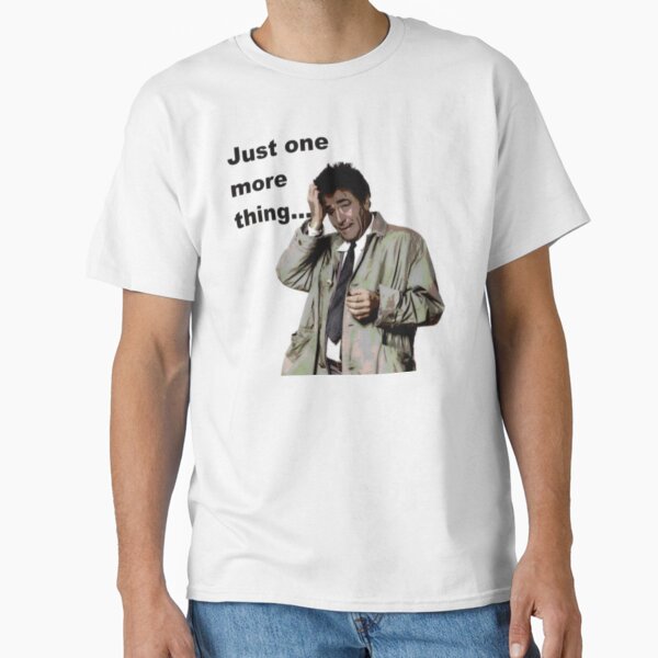 Item preview, Columbo - Just one more thing designed and sold by halibutgoatramb.
