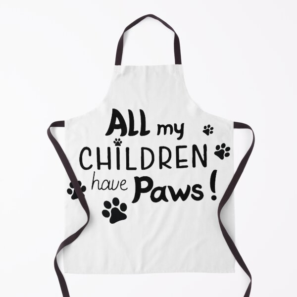 Item preview, All my kids have paws designed and sold by trip of a lifestyle.