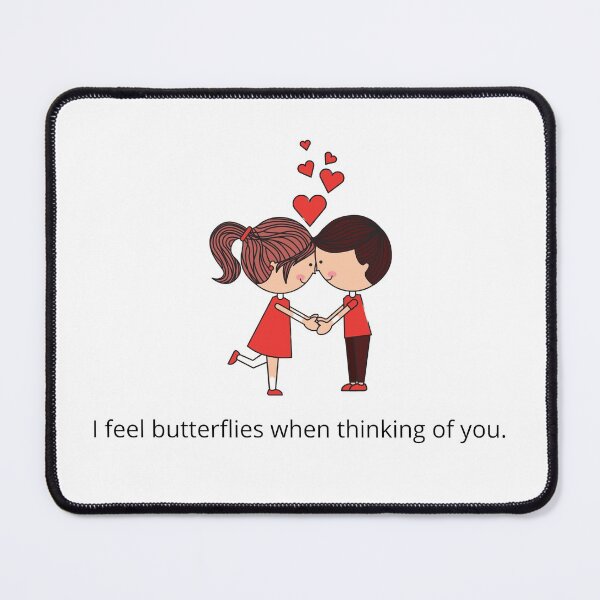 Item preview, I feel butterflies when thinking of you designed and sold by MEBH.