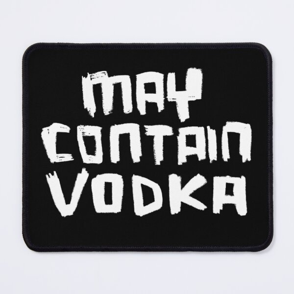 Item preview, May Contain Vodka designed and sold by badlydrawnbabe.