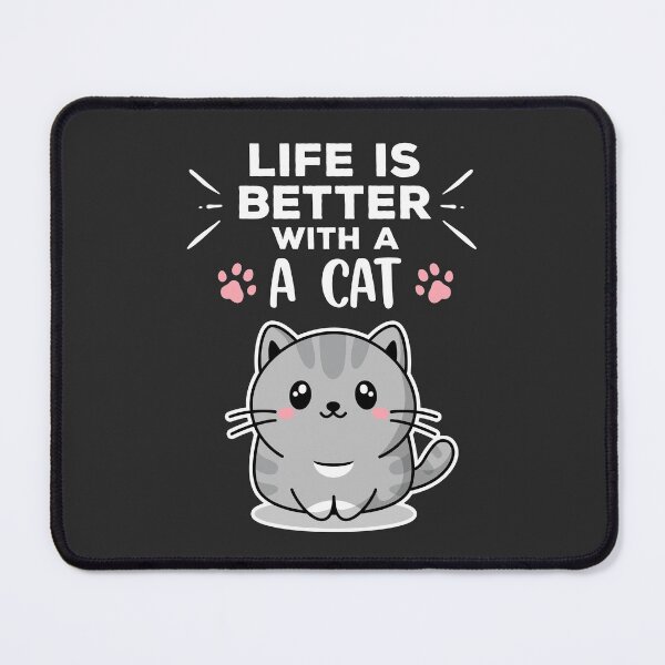 Item preview, Life is Better with a Cat designed and sold by MeowsAndMakes.