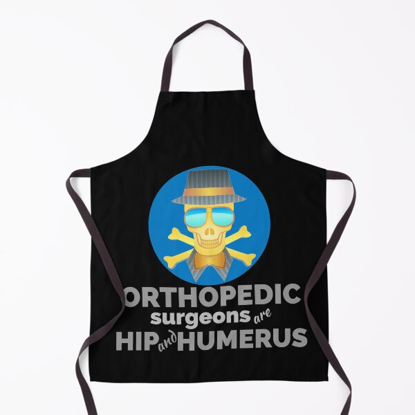 Item preview, orthopedic surgeons are hip and humerus designed and sold by doctors-apparel.