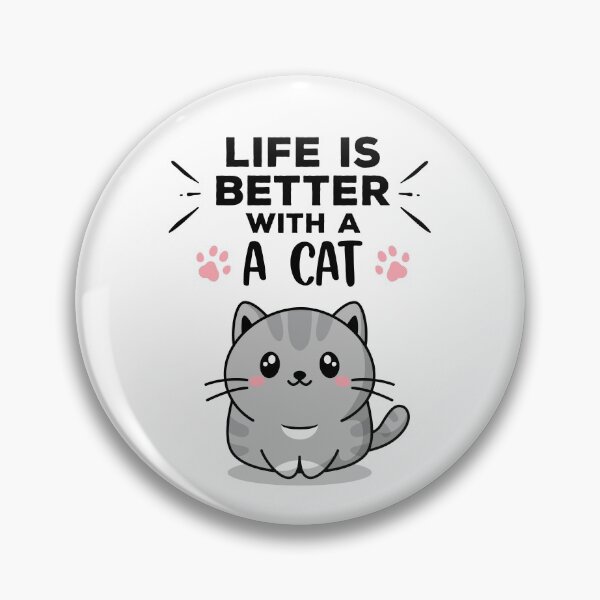 Item preview, Life is Better with a Cat designed and sold by MeowsAndMakes.