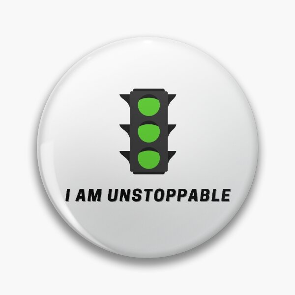 Item preview, Only Green Traffic Light with "I am Unstoppable" Affirmation designed and sold by MEBH.