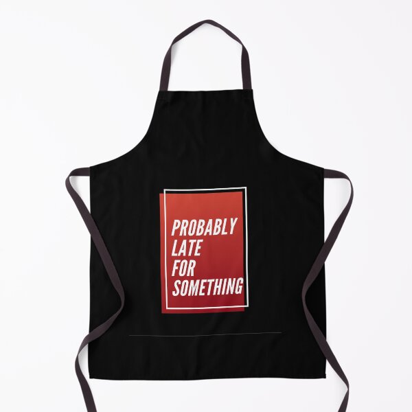 Item preview, probably late for something: funny gift idea for mom designed and sold by dorento07.